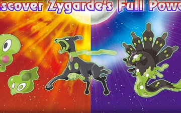Nintendo reveals the three powerful forms of Pokemon Zygarde and their full powers.