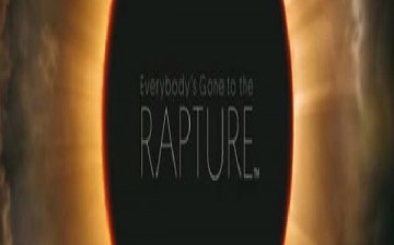 Everybody’s Gone To The Rapture