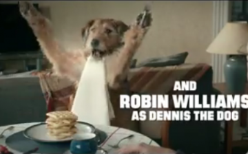 Robin Williams as Dennis The Dog