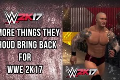 There are 5 more things that should be brought back in WWE 2k17 according to Element Games.