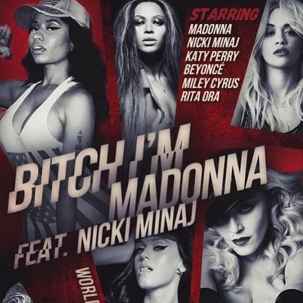 "B**** I'm Madonna" poster