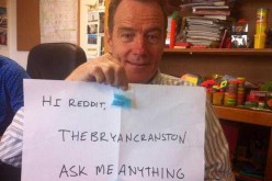 Bryan Cranston, popularly known as Walter White from Breaking Bad, hosted an AMA on Reddit.