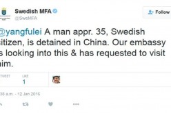 The Swedish embassy tweeted to confirm that a Swedish citizen was indeed detained in China.
