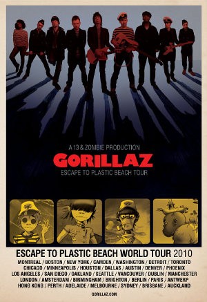 In support of their third studio album "Plastic Beach", Gorillaz held a concert tour titled 'The Escape to Plastic Beach Tour' on 2010.